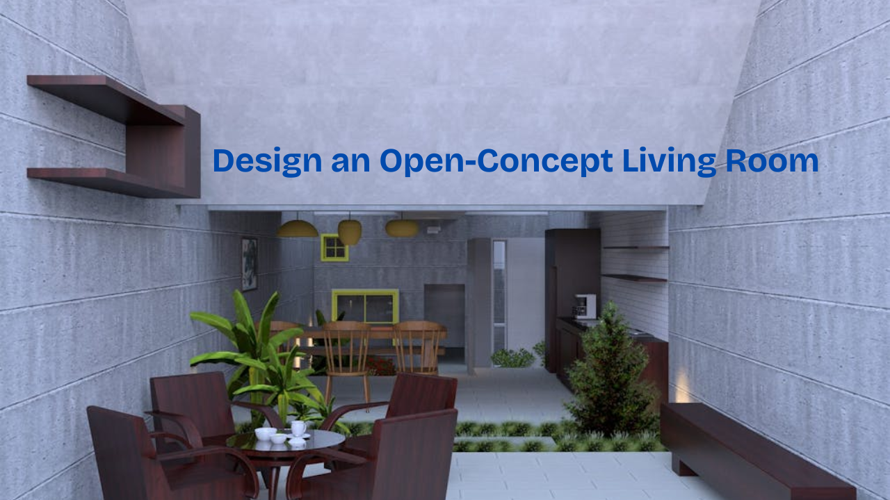 How to Design an Open-Concept Living Room: Some Tips That Do Work